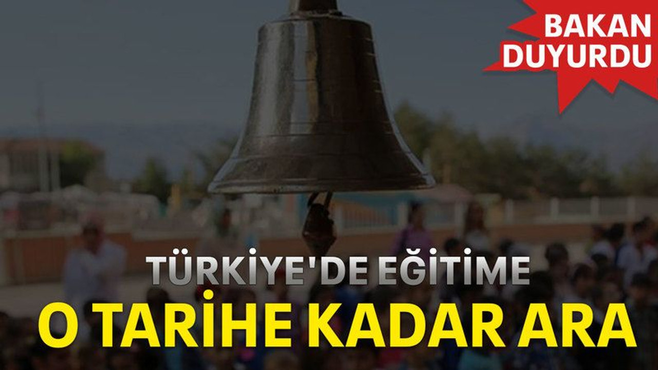 Türkiye'de eğitime o tarihe kadar ara